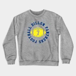 Dillon panthers Crewneck Sweatshirt